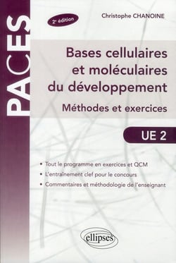 Ue2 - bases cellulaires et moleculaires du developpement - methodes et exercices - 2e edition