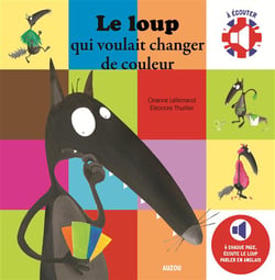 Le loup qui voulait changer de couleur