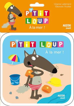 P'tit Loup - A la mer !