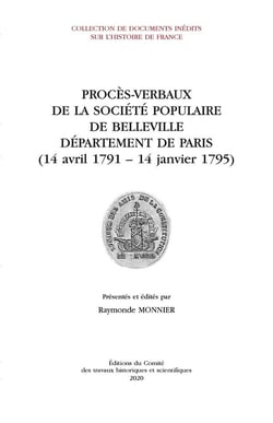Procès-verbaux de la société  populaire de Belleville - département de Paris (14 avril 1791-14 janvier 1795)