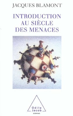 Introduction au siecle des menaces