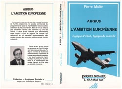 Airbus, l'ambition europénne - logique d'Etat, logique de marché