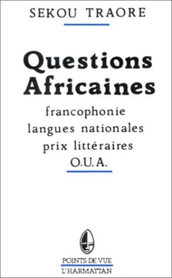 Questions africaines - francophonie, langues nationales, prix littéraires- O.U.A.