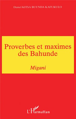 Proverbes et maximes des Bahunde Migani