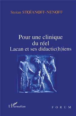 Pour une clinique du réel - Lacan et ses didactic(h)ien