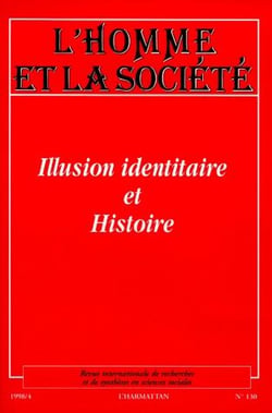 Illusion identitaire et histoire