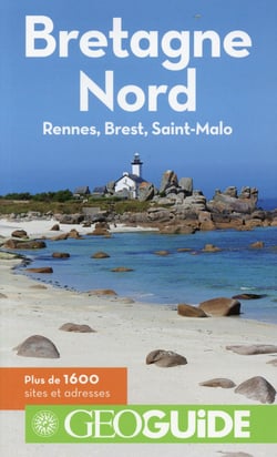 GEOguide : Bretagne nord - Rennes, Brest, Saint-Malo