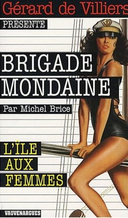 Brigade mondaine t.39 - l'île aux femmes