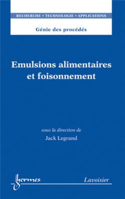 Émulsions alimentaires et foisonnement - génie des procédés - RTA