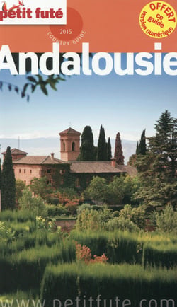 Petit Fute Andalousie 2015