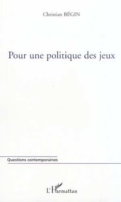 Pour une politique des jeux