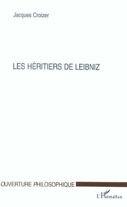 LES HÉRITIERS DE LEIBNIZ