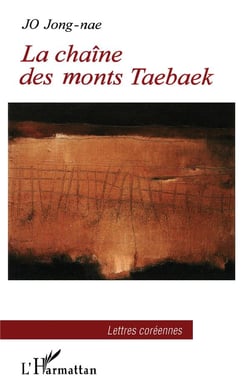 Chaine des monts taebaek - un chef incorruptible t.3