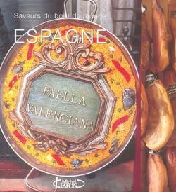 Saveurs du bout du monde - espagne