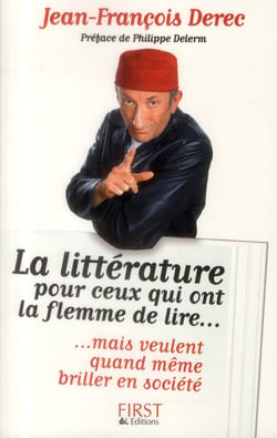 La Litterature Pour Ceux Qui Ont La Flemme De Lire