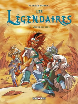 Les Légendaires Tome 15 : amour mortel