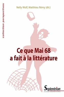 Ce que mai 68 a fait à la littérature