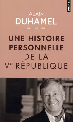 Une histoire personnelle de la Ve République