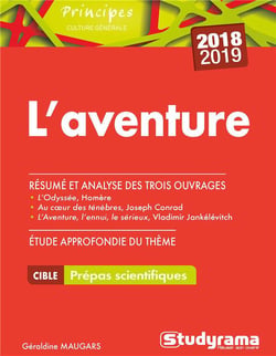 L'aventure - prépa scientifiques -  résumé et analyse de trois ouvrages - étude approfondie d'un thème (édition 2018/2019)