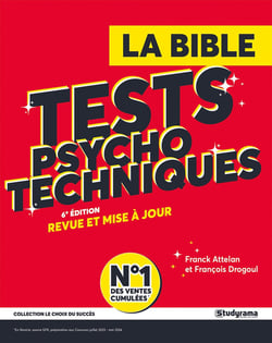 Le choix du succès : La bible des tests psychotechniques