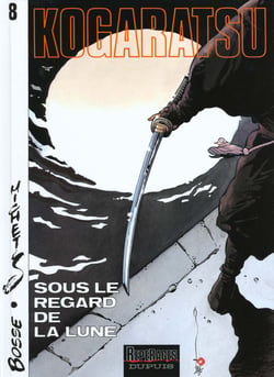 Kogaratsu Tome 8 - sous le regard de la lune