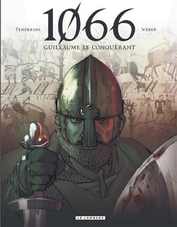 1066 Tome 1 - Guillaume le conquérant