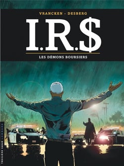 I.R.S. Tome 20 : les démons boursiers
