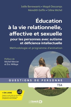 Éducation à la vie relationnelle, affective et sexuelle pour les personnes avec autisme et déficience intellectuelle