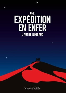 Une expédition en enfer : l'autre rimbaud