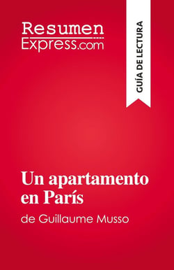 Un apartamento en Paris : de Guillaume Musso