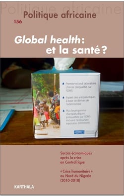 Revue politique africaine n.156 : global health : et la santé ?