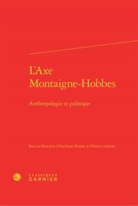 L'axe Montaigne-Hobbes - anthropologie politique
