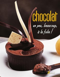 Chocolat un peu beaucoup a la folie