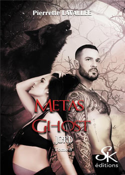 Metas ghost Tome 3 : Jord