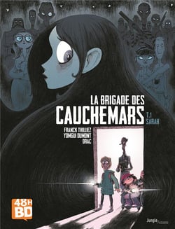 La brigade des cauchemars Tome 1 : Sarah