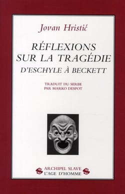 Réflexions sur la tragédie