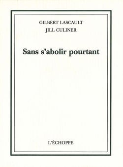 Sans S'Abolir Pourtant