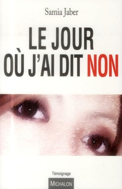 Le jour ou j'ai dit non