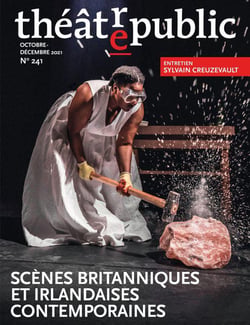 Théâtre Public n.241 : scènes britanniques et irlandaises contemporaines