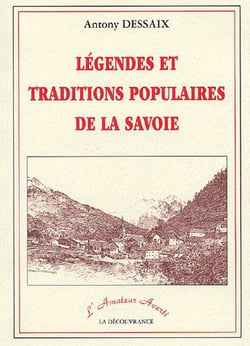 Légendes et traditions populaires de la savoie