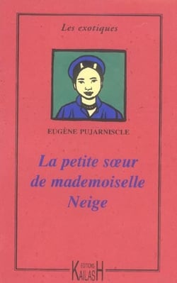 La petite soeur de mademoiselle neige - roman