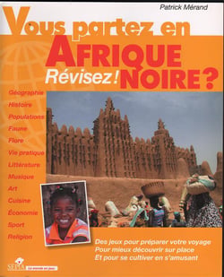 Vous partez en Afrique ? révisez !