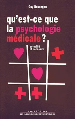 Qu'est-ce que la psychologie médicale ? actualité et nécessité