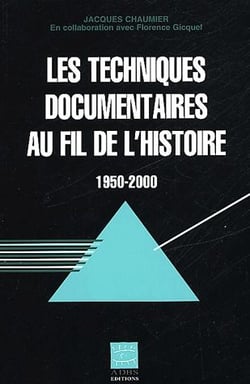 Les techniques documentaires au fil de l'histoire (1950-2000)
