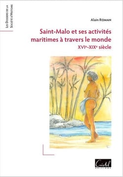 Saint-Malo et ses activités maritimes à travers le monde