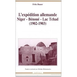 L'expédition allemande Niger-Bénoué-lac Tchad (1902-1903)