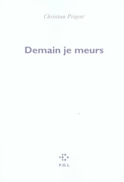 Demain je meurs