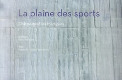 La plaine des sports