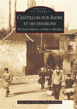 Châtillon-sur-Indre et ses environs - de Saint-Genou à Fléré-la-Rivière