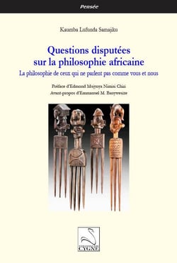 Questions disputees sur la philosophie africaine - la philosophie de ceux qui ne parlent pas comme v